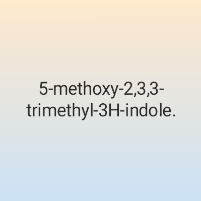 5-methoxy-2,3,3-trimethyl-3H-indole.